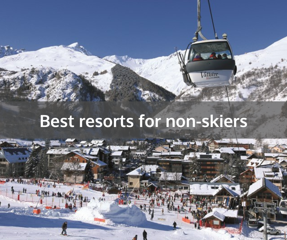 Best Resorts For Non Skiers